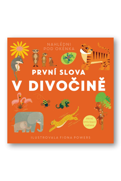První slova divočině