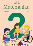 Matematika 2. ročník / 2. díl - Naďa Vondrová