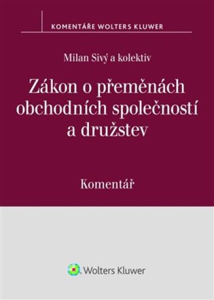 Zákon o přeměnách obchodních společností a družstev Komentář