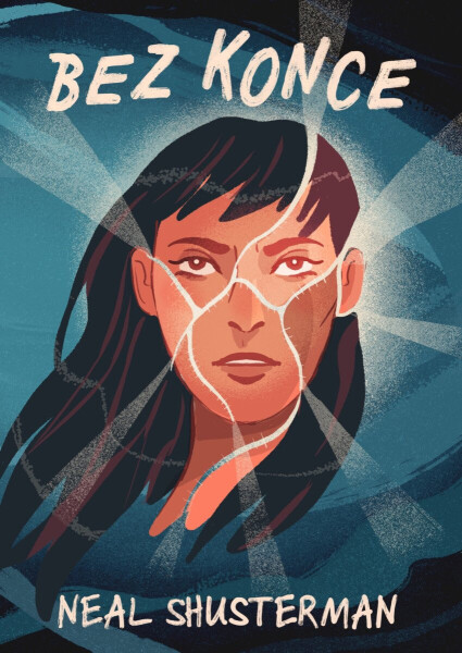 Bez konce - Neal Shusterman