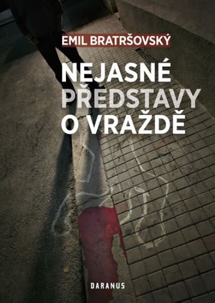 Nejasné představy vraždě