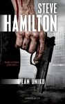 Plán úniku - Steve Hamilton