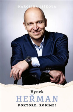 Hynek Heřman - Doktore, rodíme! - Karolína Lišková