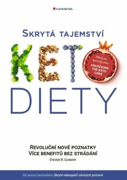 Skrytá tajemství keto diety - Steven R. Gundry - e-kniha