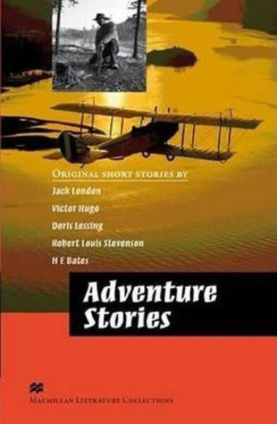 Macmillan Literature Collections (Advanced): Adventure Stories - Kolektiv autorů