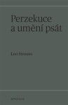 Perzekuce umění psát Leo Strauss