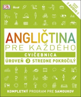 Angličtina pre každého 3 Cvičebnica