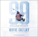 99: Hokejové příběhy (audiokniha) - Wayne Gretzky