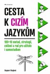 Cesta k cizím jazykům - Dagmar Sieglová - e-kniha