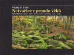 Netvořice v proudu věků - Václav G. Cílek