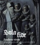 Sola fide pouhou vírou