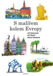 Malířem kolem Evropy Petr Švec