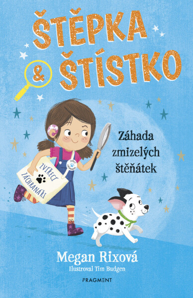 Štěpka a Štístko – Záhada zmizelých štěňátek - Megan Rixová