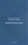 Bída historicismu - Karl R. Popper