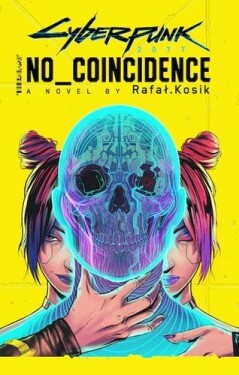 Cyberpunk 2077: No Coincidence - Rafal Kosik