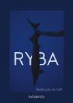 Ryba - České ryby na talíři - David Kateřiňák