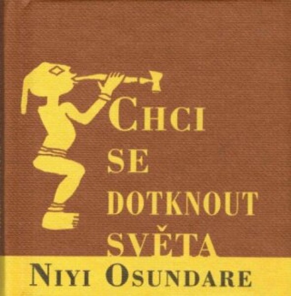 Chci se dotknout světa - Niyi Osundare - e-kniha