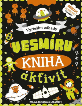 Kniha aktivít: Vyriešim záhady vesmíru (slovensky)