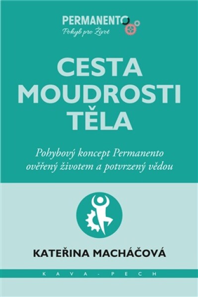 Cesta moudrosti těla