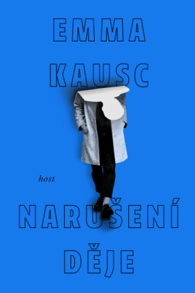 Narušení děje - Emma Kausc - e-kniha