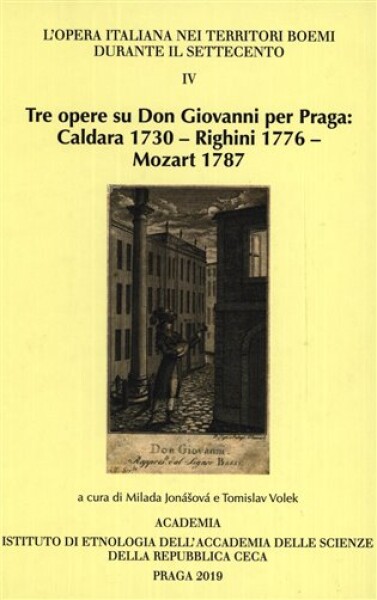 Tre opere su Don Giovanni per Praga Milada Jonášová,