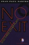 No Exit and Three Other Plays - Jean-Paul Sartre