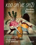 Kdo spí ve spíži Kristina Nesvedová