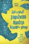 Jak si najít zámožného manžela snadno rychle