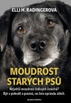 Moudrost starých psů Moudrost