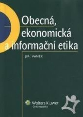 Obecná, ekonomická informační etika