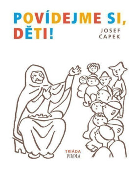 Povídejme si, děti!, 2. vydání - Josef Čapek