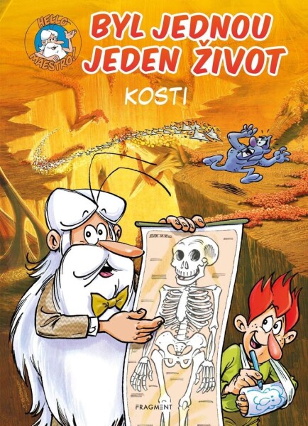 Byl jednou jeden život kosti