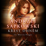 Křest ohněm - Andrzej Sapkowski