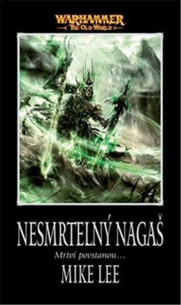 Nesmrtelný Nagaš - Mike Lee