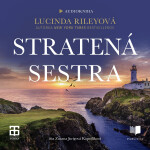 Stratená sestra - Lucinda Rileyová - audiokniha