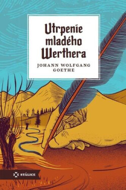 Utrpenie mladého Werthera - Johann Wolfgang von Goethe