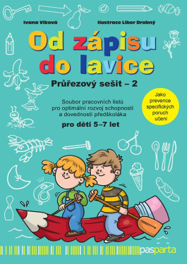 Od zápisu do lavice 13. díl - Průřezový sešit 2 - Ivana Vlková