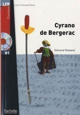 LFF B1: Cyrano de bergerac + CD audio MP3 - Edmond Rostand