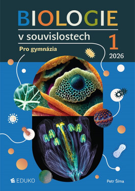 Biologie v souvislostech 1 - Petr Šíma