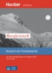 Leichte Literatur: A2 Bergkristall