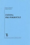 Čeština pro pokročilé (4. vydání) - Helena Confortiová