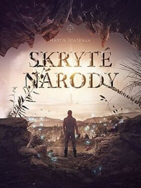 Skryté národy Martin Špatenka