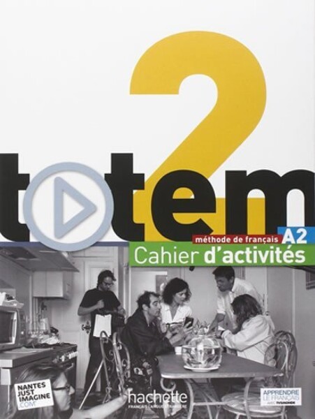 Totem 2 (A2) Cahier d´activités + CD Audio - Jean-Thierry Le Bougnec