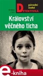 Království věčného ticha - Roman Cílek e-kniha