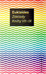 Základy - Knihy VII-IX - Eukleides