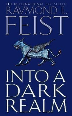 Into a Dark Realm (Darkwar 2) - Raymond E. Feist