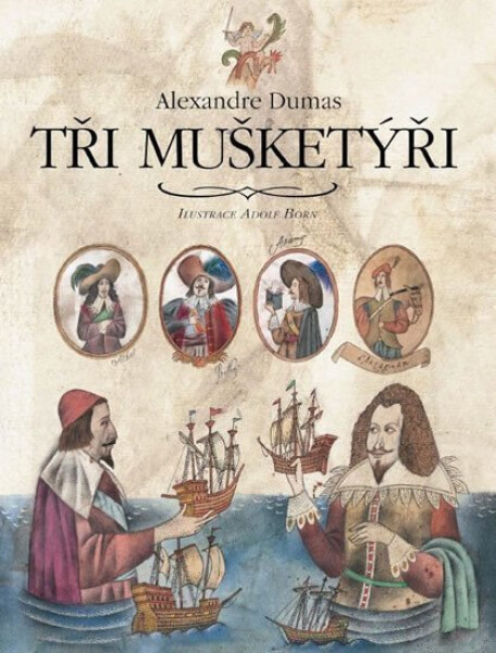 Tři mušketýři, 1. vydání - Alexandre Dumas