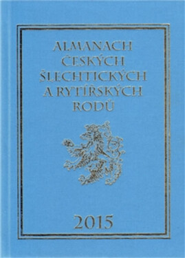 Almanach českých šlechtických rytířských rodů 2015 Karel Vavřínek