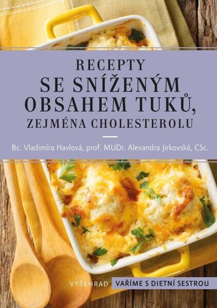 Recepty se sníženým obsahem tuků, zejména cholesterolu