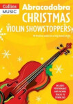 Abracadabra Christmas Showstoppers: Violin - Hussey Christopher